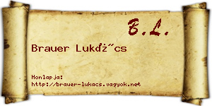 Brauer Lukács névjegykártya
